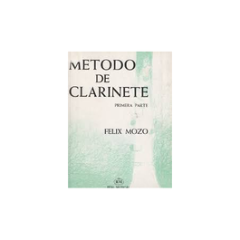 MOZO, FELIX.- METODO DE CLARINETE VOL.1