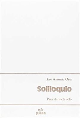 ORTS, JOSE ANTONIO.- SOLILOQUIO