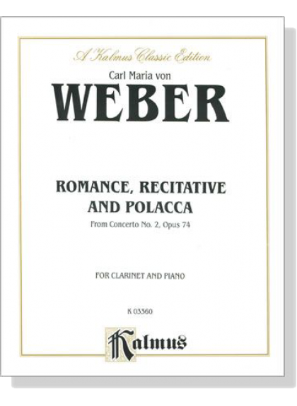 WEBER, CARL MARIA.- ROMANCE, RECITATIVE AND POLACCA