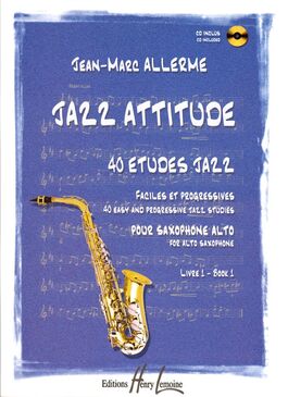 ALLERME, JEAN MARC.- JAZZ ATTITUDE 40 ESTUDIOS VOL.1 CON CD