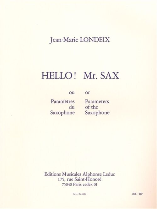 LONDEIX, JEAN MARIE.- HELLO, MR.SAX