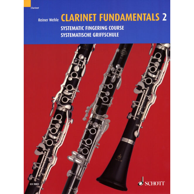 WEHLE, REINER.- CLARINET FUNDAMENTALS 2; SYSTEMATIC FINGERING COURSE